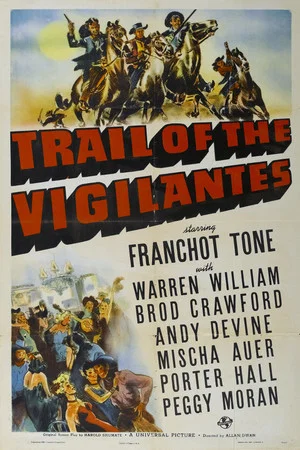 Постер: Trail of the Vigilantes