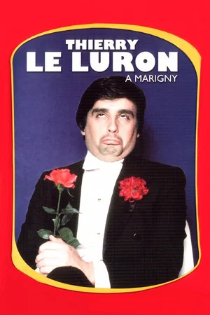 Постер: Thierry Le Luron - A Marigny