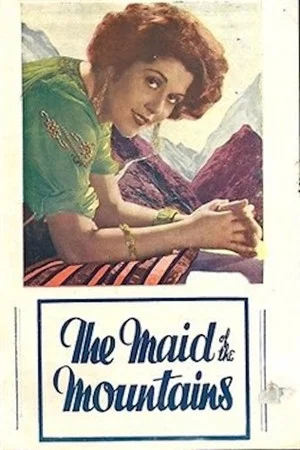 Постер: The Maid of the Mountains