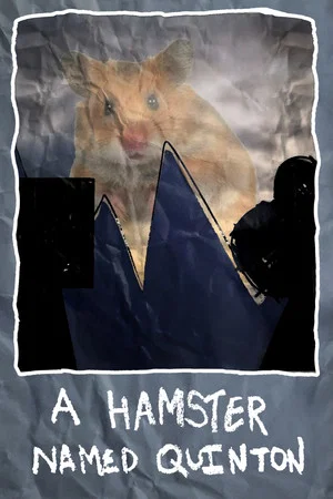 Постер: A hamster named Quinton