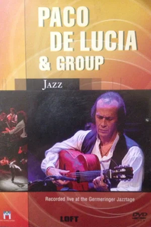 Постер: Paco de Lucia & Group