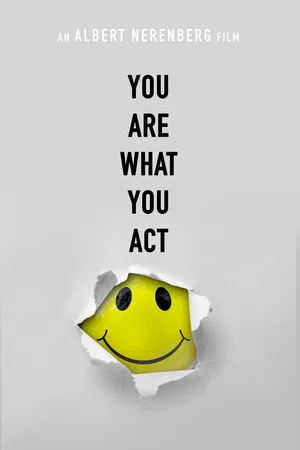 Постер: You Are What You Act