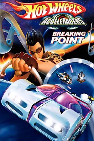 Постер: Hot Wheels AcceleRacers: Breaking Point