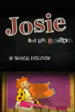 Постер: Josie and the Pussycats in "Musical Evolution"