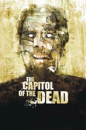 Постер: The Capitol of the Dead
