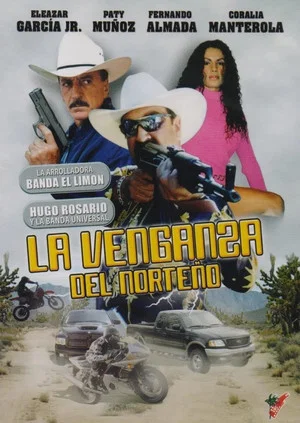 Постер: La Venganza del Norteño