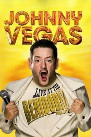 Постер: Johnny Vegas: Live At The Benidorm Palace