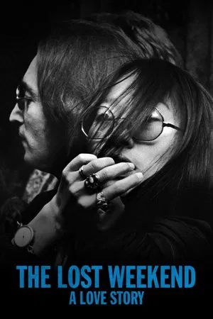 Постер: The Lost Weekend: A Love Story