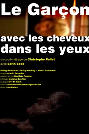 Постер: Le garçon avec les cheveux dans les yeux