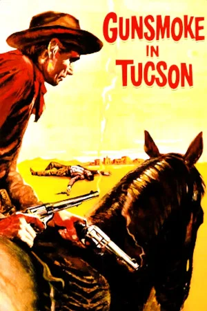 Постер: Gunsmoke in Tucson