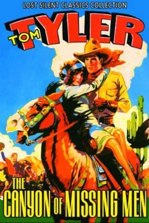 Постер: The Canyon of Missing Men
