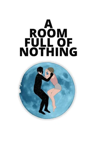 Постер: A Room Full of Nothing