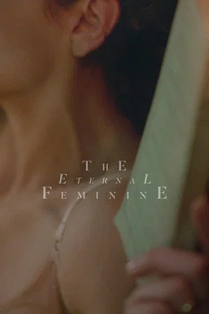 Постер: The Eternal Feminine