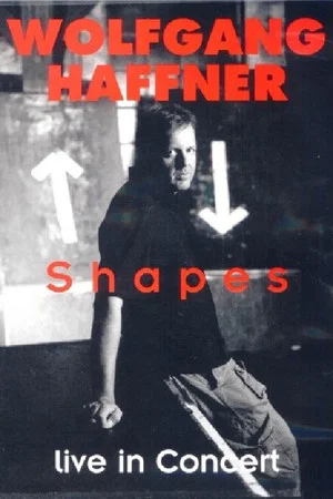 Постер: Wolfgang Haffner ‎– Shapes Live In Concert