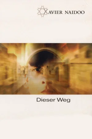 Постер: Xavier Naidoo - Dieser Weg
