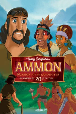 Постер: Ammon, Missionary to the Lamanites