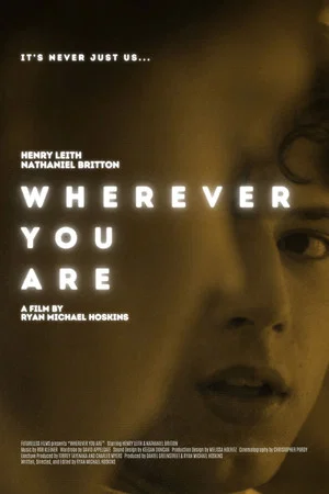 Постер: Wherever You Are