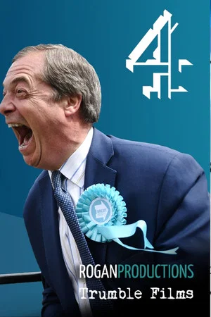 Постер: Farage: The Man Who Made Brexit