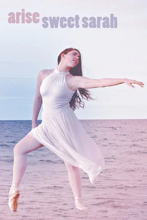Постер: Arise Sweet Sarah