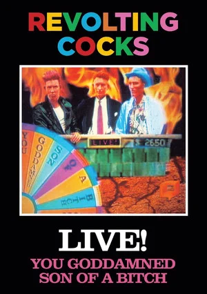 Постер: Revolting Cocks: Live! You Goddamned Son of a Bitch