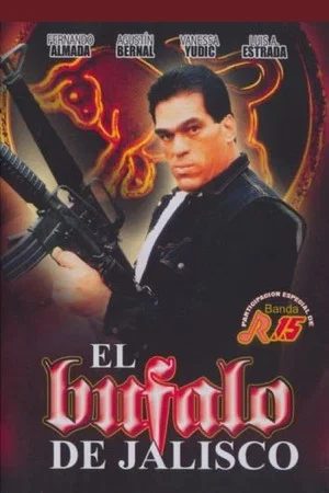 Постер: El bufalo de Jalisco