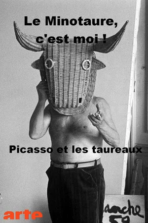 Постер: Le minotaure, c'est moi ! Picasso et les taureaux