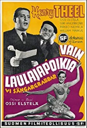 Постер: Vain laulajapoikia