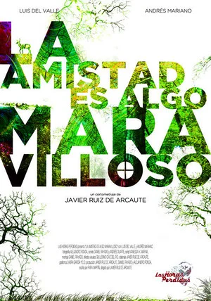 Постер: La amistad es algo maravilloso