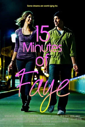 Постер: 15 Minutes of Faye