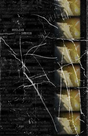 Постер: Nuclear Driver