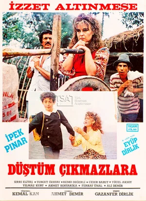 Постер: Düştüm Çıkmazlara