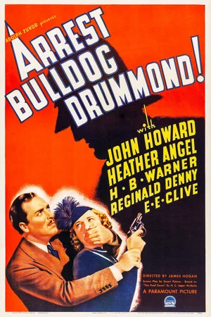 Постер: Arrest Bulldog Drummond
