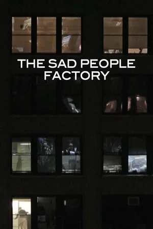 Постер: Sad People Factory
