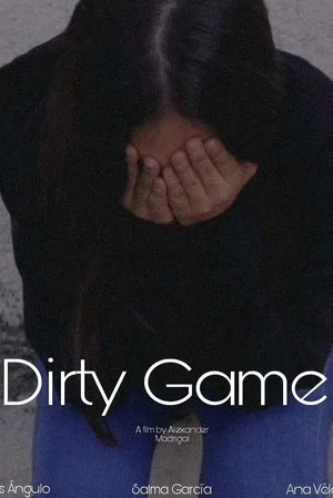 Постер: Dirty Game