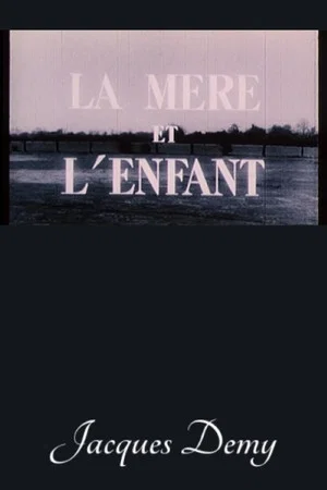 Постер: La Mère et l'Enfant