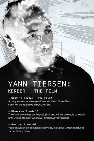 Постер: Yann Tiersen | Kerber - The film