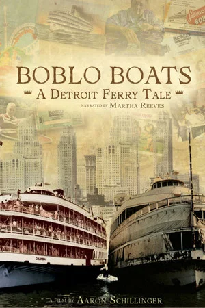 Постер: Boblo Boats: A Detroit Ferry Tale
