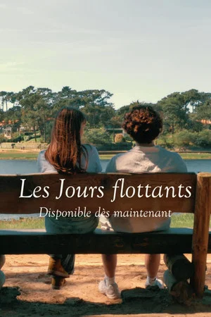 Постер: Les Jours flottants