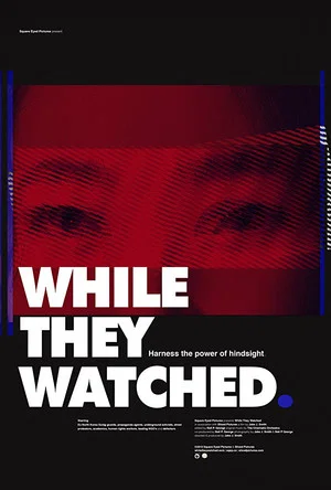 Постер: While They Watched