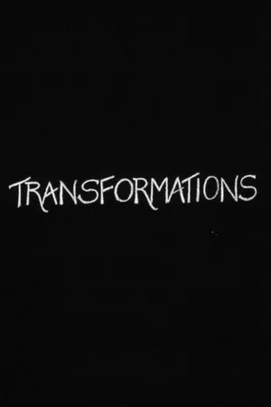 Постер: Transformations