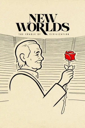 Постер: New Worlds, The Cradle of Civilization