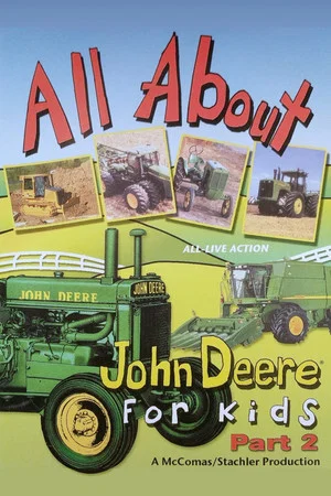 Постер: All About John Deere for Kids, Part 2