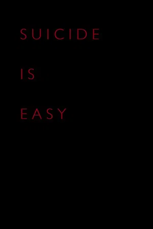 Постер: Suicide Is Easy