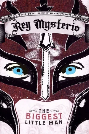 Постер: WWE: Rey Mysterio - The Biggest Little Man