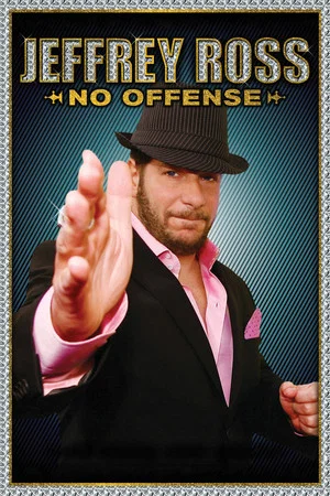 Постер: Jeffrey Ross: No Offense