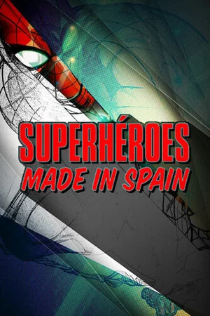 Постер: Superhéroes made in Spain