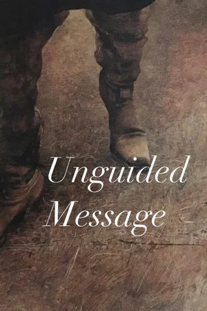 Постер: Unguided Message