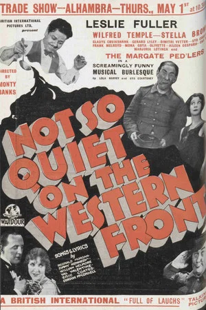 Постер: Not So Quiet on the Western Front