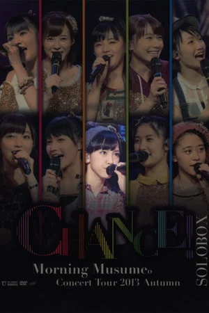 Постер: Morning Musume. 2013 Autumn Solo Iikubo Haruna ~CHANCE!~
