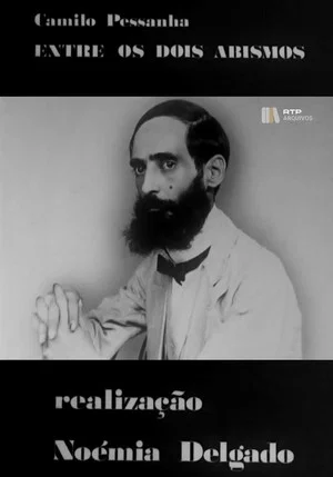Постер: Camilo Pessanha: Entre os Dois Abismos